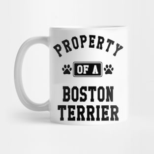 Property Of A Boston Terrier Mug